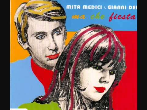 MITA MEDICI & GIANNI DEI - Ma Che Fiesta (1998)