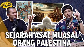Download lagu ORANG PALESTINA LEBIH YAHUDI DARI ORANG ISRAEL? Sejarah Orang Palestina | Learning By Talking mp3