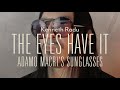 The Eyes Have It: Adamo Macri’s Sunglasses