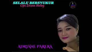 Download lagu POP ROHANI || ADRIANE PARERA || SELALU BERSYUKUR || CIPT. DICSON HALING || PROD.JP2 Record. mp3