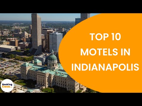 Top 10 Motels in Indianapolis - Booking Casa