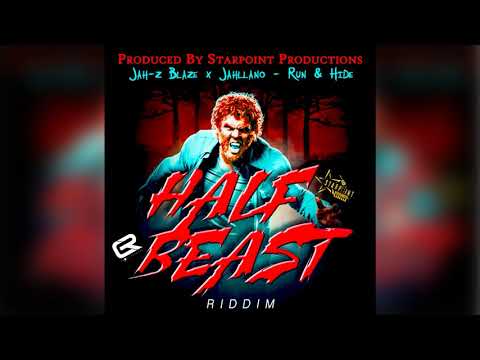 Jah-z Blaze & Jahllano - Run & Hide ( HalfBeast Riddim.1 )