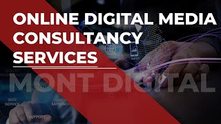 Online Digital Media Consultancy Services