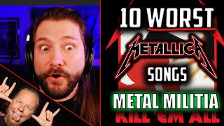 Metal Militia - 10 Worst Metallica Songs Over 10 Days