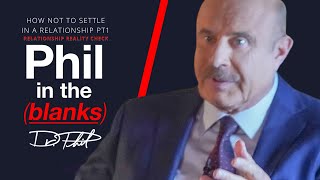Phil In The Blanks | Episode 182 | Relationship Reality Check