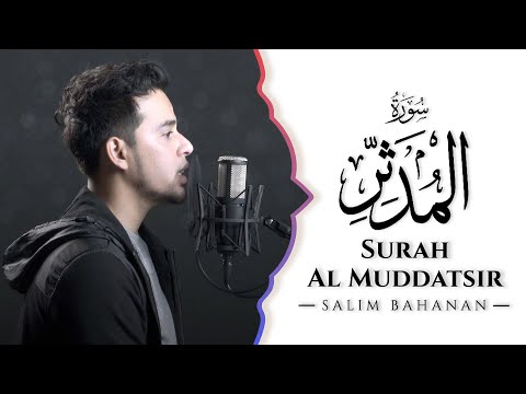 SALIM BAHANAN || SURAT AL MUDDATSTSIR