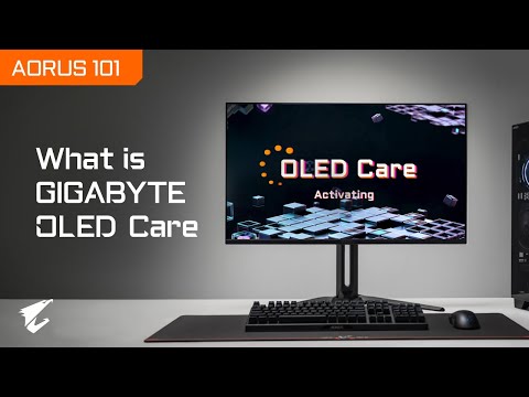 What is GIGABYTE OLED Care ? | AORUS 101
