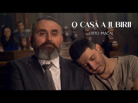 O casă a iubirii - Otto Pascal [Official Video]