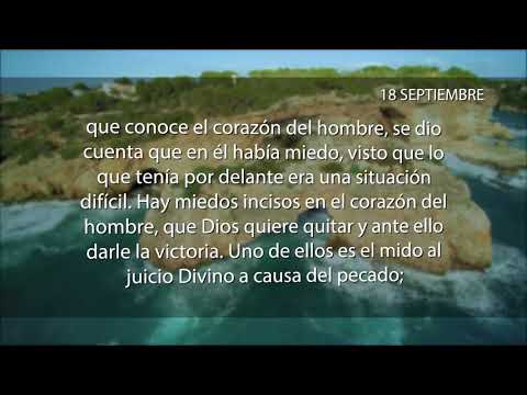 La meditación 18 de Septiembre de 2017 "VENCER EL MIEDO"