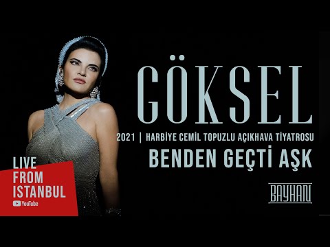 Göksel - Benden Geçti Aşk (Live From Istanbul)