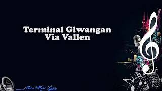 Terminal Giwangan - Via Vallen (Video Lyrics)