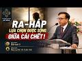 Ra-háp Lựa Chọn Được Sống Giữa Cái Chết