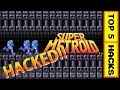 Super Metroid TOP 5 HACKS GameGuide Episode 2