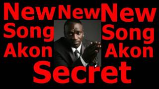 Akon 2017 Secret