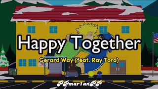 Happy together - Gerard Way (feat. Ray Toro) || Sub español