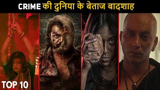 Top 10 King Of Crime Hindi Web Series All Time Hit
