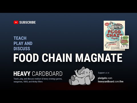 Food Chain Magnate w/Ketchup Expansion 4p Teaching, Play-through, & Round table by Heavy Cardboard
