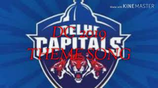 DELHI CAPITALS IPL2019 THEME SONG