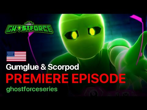 NEW EPISODES - Gumglue/Scorpod (1x37/1x38) | Ghostforce episodes | GhosTeam 👻