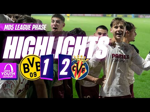 HIGHLIGHTS | BORUSSIA DORTMUND 1-2 VILLARREAL | UEFA YOUTH LEAGUE