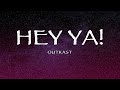 OutKast - Hey Ya! (Lyrics)