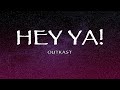 OutKast - Hey Ya! (Lyrics)