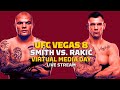 UFC Vegas 8 - Smith vs Rakic Virtual Media Day Live Stream - MMA Fighting