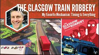 The Glasgow Train Robbery: My Favorite Mechanism