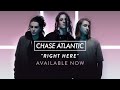 Chase Atlantic Right Here Official Audio