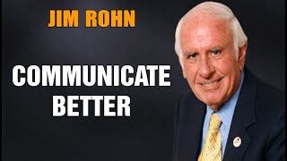 Jim Rohn Motivation -  How to Improve Your Communication Skills