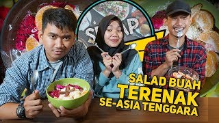 Sedap Skoy Bikin Salad Buah Terenak se-Asia Tenggara