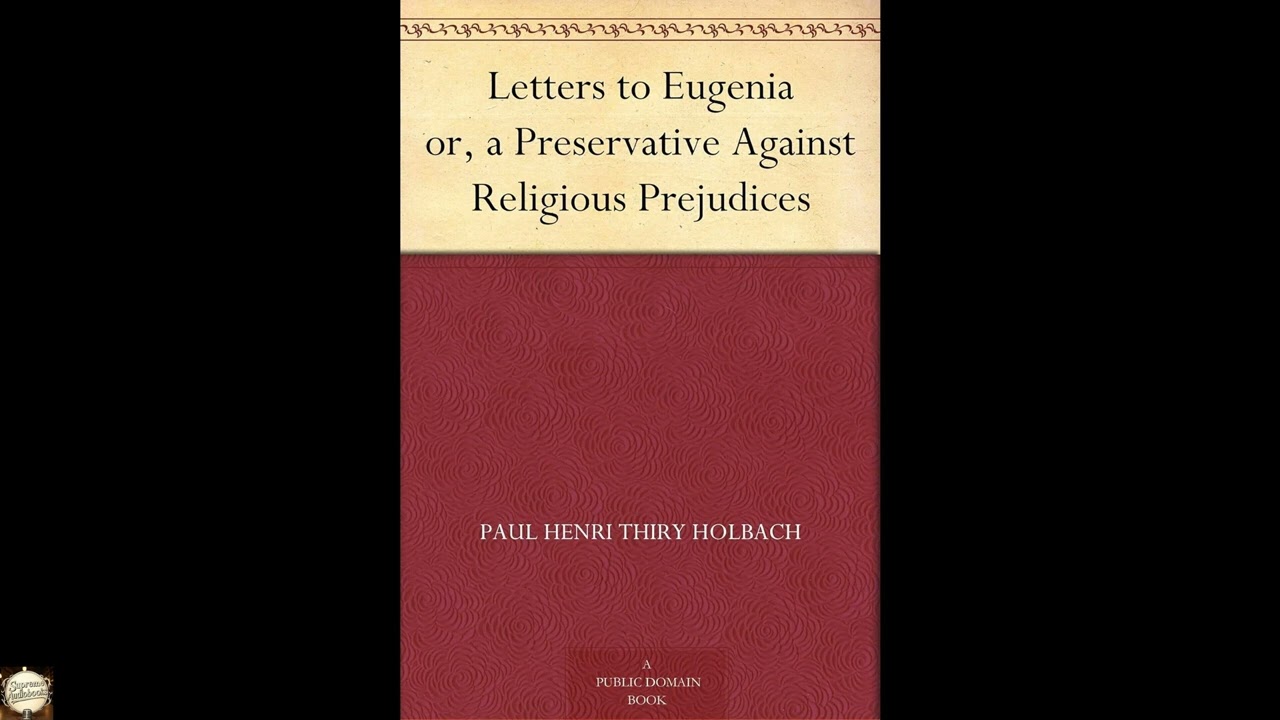 Letters to Eugenia; Or, A Preservative Against Religious Prejudices