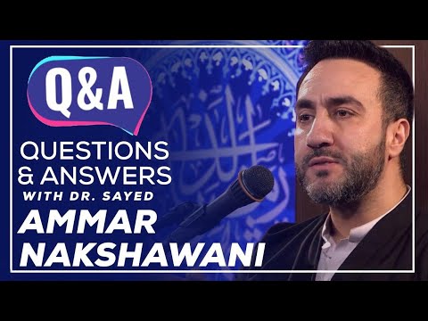 Night 28: General Question and Answer with Dr. Sayed Ammar Nakshawani - Ramadan 2020/1441