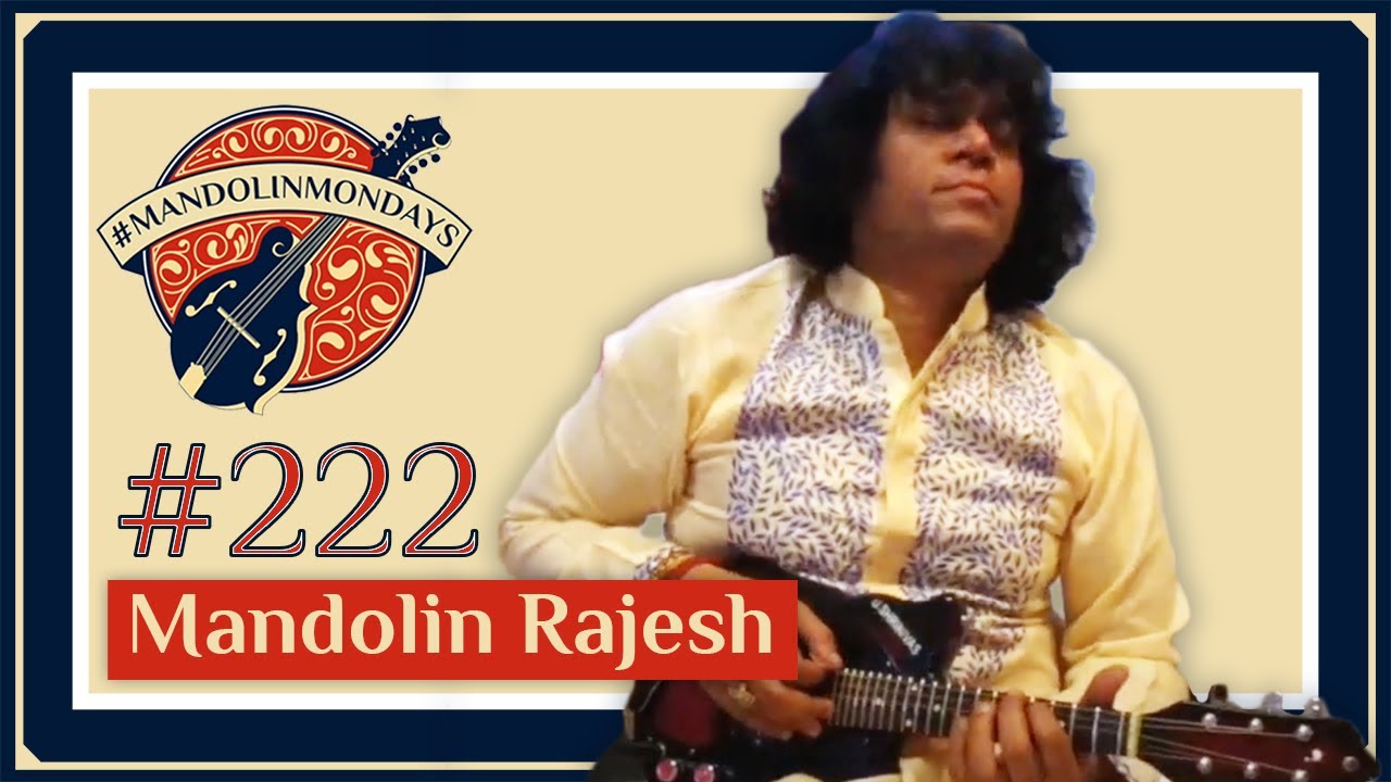 Mandolin Mondays Featuring Mandolin Rajesh /// "Samjanitha"