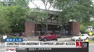 Brattleboro library undergoes construction to improve access, expand space