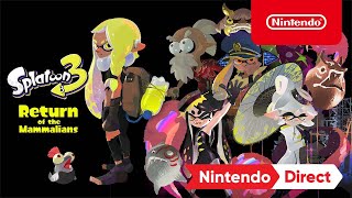 Splatoon 3 – “Return of the Mammalians” – Nintendo Switch – Nintendo Direct 9.23.21 ∙ Hyped.jp