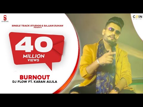 Tere Ghar wali Rah | Burnout | Dj Flow | Karan Aujla | Punjabi Songs | Coin Digital St studio