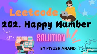 Download the video "LeetCode 202: Happy Number in Java || Efficient Solution & Tips! || by Piyush Anand"