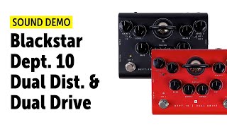 Video thumbnail for Blackstar Dept.10 Dual Drive & Dual Distortion - Sound Demo (no talking) by Guitar Bonedo