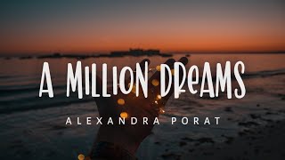 A Million Dreams - The Greatest Showman Cover by Alexandra Porat (Lyrics)