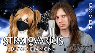 【Stratovarius】 - 「Black Diamond」 VOCAL + GUITAR COVER † BabySaster &amp; Mike Livas