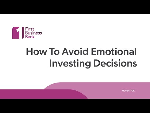 How to Avoid Emotional Investing Decisions