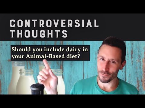 Controversial Thoughts: Should you include dairy in your Animal-Based diet?
