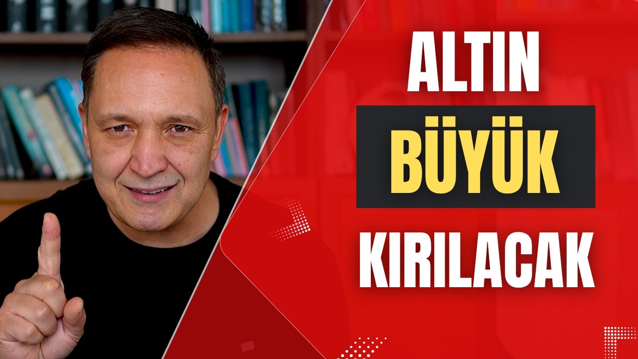 Altın Büyük kırılacak  dolar, altın,gümüş,borsa,ekonomi