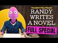 Randy Feltface Randy Writes A Novel