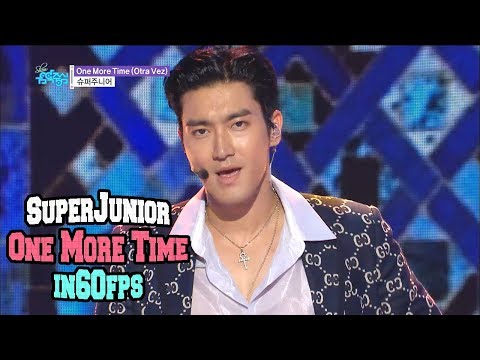 60FPS 1080P | SUPERJUNIOR - One More Time(Otra Vez), 슈퍼주니어 - 원모어타임 Show Music Core 20181013