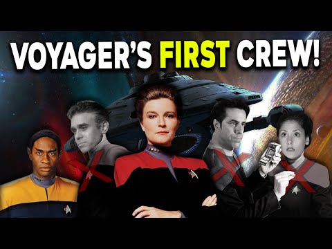 The USS Voyager's FIRST Crew - Star Trek Explained
