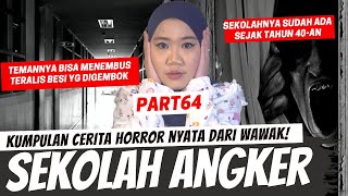 Download lagu SEKOLAH TER-ANGKER - KISAH HORROR WAWAK PART 64 mp3