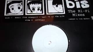 bis - Tell It To The Kids (Hi-Fi mix)