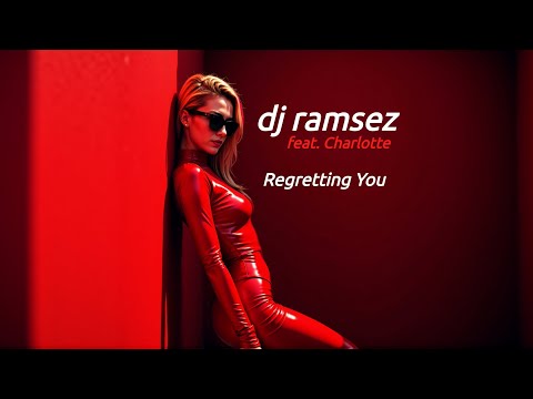 dj ramsez | Regretting You (Radio Mix) | Official Music Video